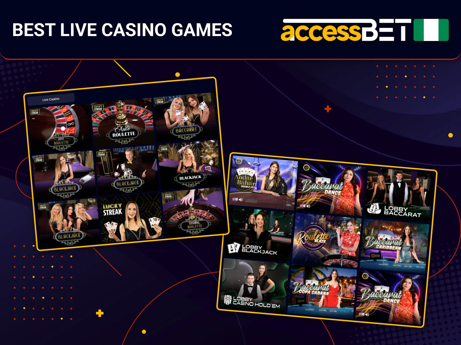 Best AccessBet live casino games attract players from Nigeria daily.